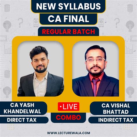 Ca Final Combo Of Yash Khandelwal Dt And Vishal Bhattad Idt