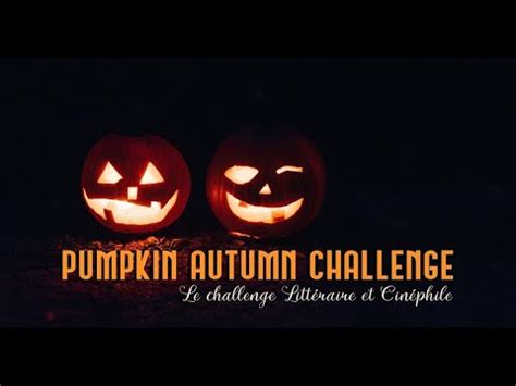 Pile A Lire Pumpkin Autumn Challenge YouTube