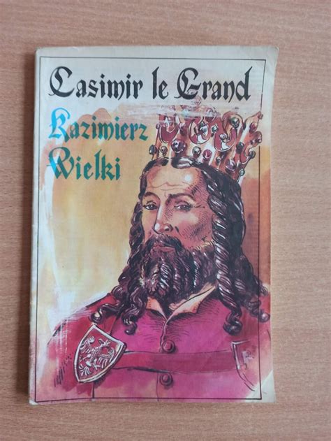 Kazimierz Wielki Komiks Polsko Francuski Bytom Kup Teraz Na