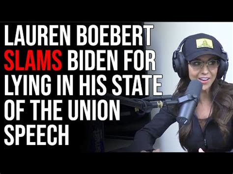 Lauren Boebert Slams Biden For LYING In His State Of The Union Speech ...