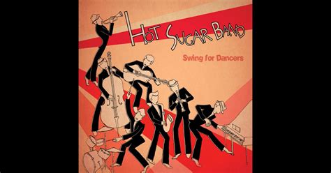 Swing for Dancers Hot Sugar Bandのアルバム Apple Music