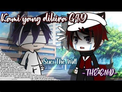 Kami Yang Dikira Gay Part The End Gacha Club Indonesia Kami Anime Art