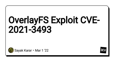 OverlayFS Exploit CVE 2021 3493 DEV Community