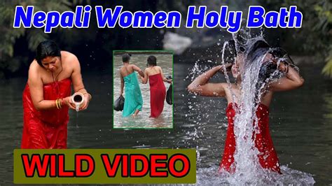 Nepali Women Outdoor Holy Bath Unseen Wild Youtube