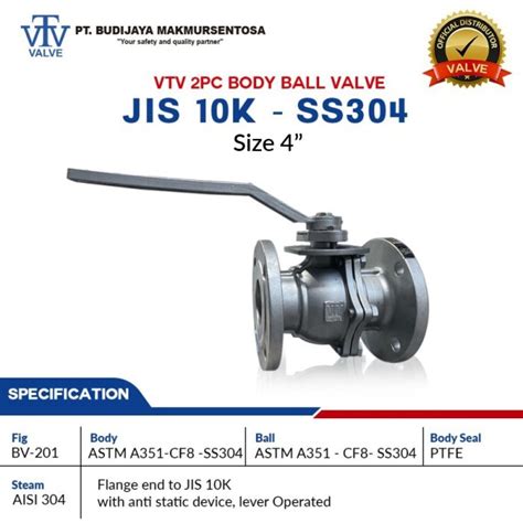 Vtv Ball Valve 2pc Body 4 Inch Jis 10k Ss304 Bjmsonlinecom