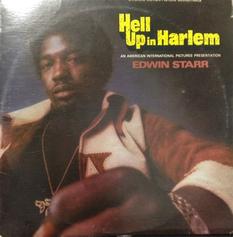 Hell Up In Harlem Original Motion Picture Soundtrack By Edwin Starr