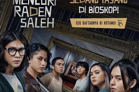 Fakta Film Mencuri Raden Saleh Yang Lagi Viral Biaya Produksi