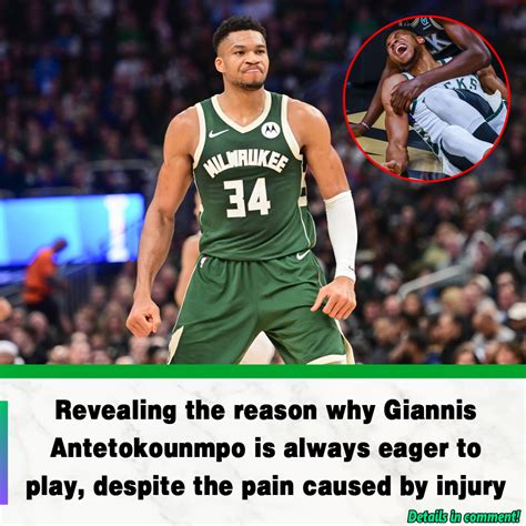 Revealing The Reason Why Giannis Antetokounmpo Is Always Eager To Play