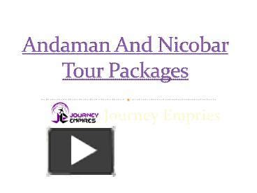 Ppt Andaman And Nicobar Tour Packages Powerpoint Presentation Free