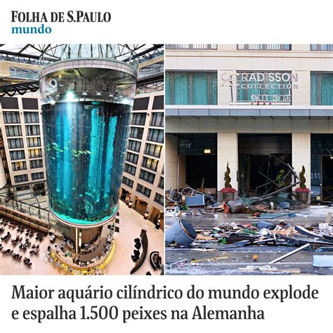 Folha de S Paulo on Twitter Maior aquário cilíndrico do mundo explode