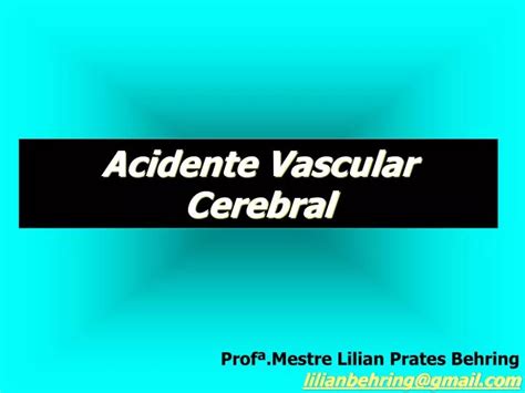 Ppt Acidente Vascular Cerebral Powerpoint Presentation Free Download