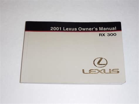 2001 Lexus RX 300 Owners Manual Book Owners Manuals Manual Owners