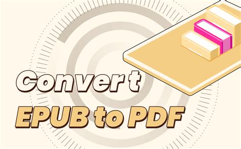 3 Best Ways To Convert EPUB To PDF Easy Steps To Follow