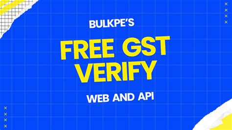 Free Gst Verification Tool Search And Verify Gst Details By Bulkpe