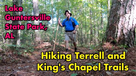 Hiking Terrell And Kings Chapel Loop Trail Lake Guntersville State