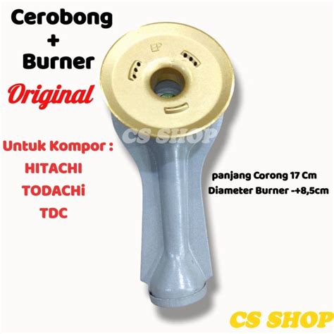 Cerobong 1 Set Kompor Gas Ep Hitachi Originalcorongburner Besar