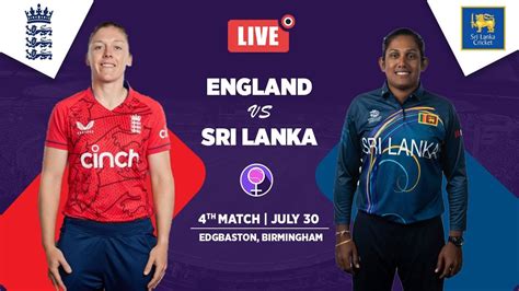 🔴 Live Match 4 England Vs Sri Lanka Women Commonwealth Games