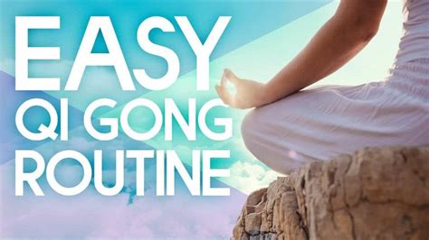 Easy Qi Gong Exercises For Beginners 5 Minute Morning Routine