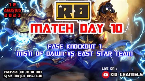 LIVE STREAMING MOBILE LEGEND MATCH DAY 10 FASE KNOCKOUT 1 MISTI OF