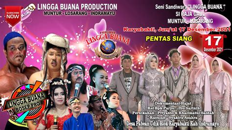 LIVE STREAMING SANDIWARA LINGGA BUANA DS PABEAN UDIK JUM AT 17