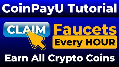 CoinPayU Part 12 Claim Faucets Every Hour Bitcoin Faucet Earn