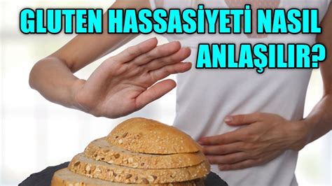 Gluten Hassas Yet Nasil Anla Ilir Youtube