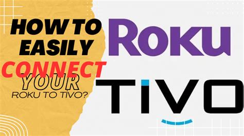 How To Easily Connect Your Roku To Tivo📺