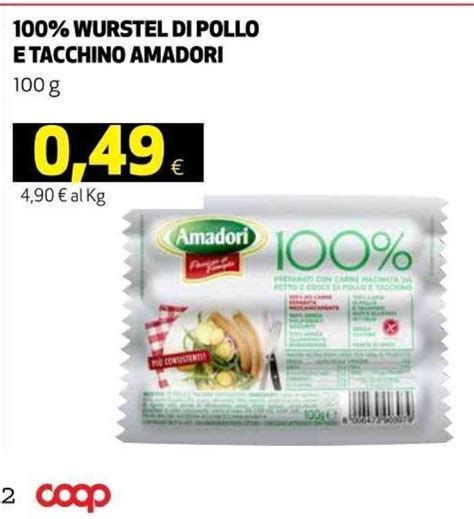 Amadori Wurstel Di Pollo E Tacchino G Offerta Di Coop