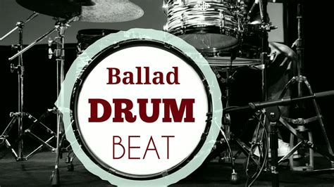 Ballad Drum Beat Bpm Youtube