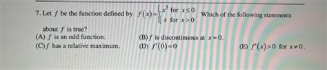 Solved 7 Let F Be The Function Defined By F X {x3 For X≤0x