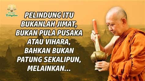 Bhante Pannavaro Mahathera Inilah Pelindung Kita Sesungguhnya Youtube