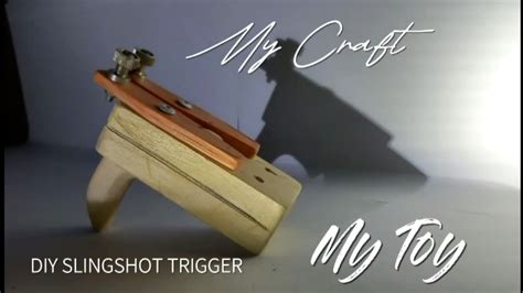 How To Make Slingshot Trigger Mechanism Part Youtube