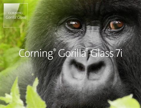 Corning Gorilla Glass 7i For Mid Range And Budget Smartphones Announced