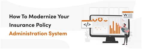 How To Modernize Your Insurance Policy Administration System