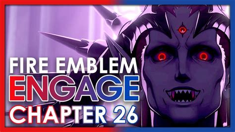 The Last Engage Finale Chapter 26 Fire Emblem Engage Playthrough Youtube