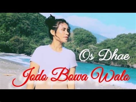 Lagu Daerah Ende Lio Terbaru Os Dhae Jodo Bowa Walo