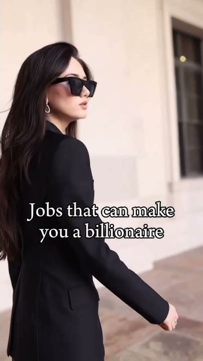 Jobs That Can Make You A Billionaire Fypシ Edit Shorts Youtube