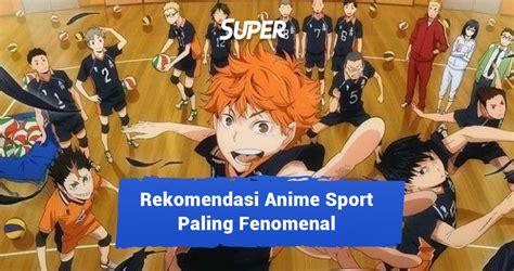 Rekomendasi Anime Sport Terbaik Bikin Semangat