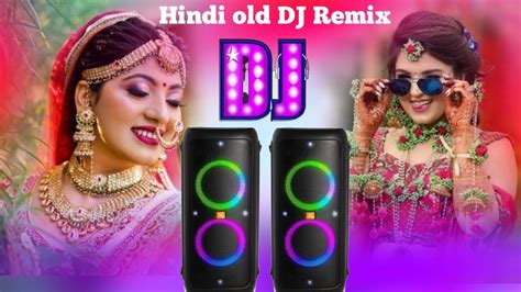 Hindi Dj Remix ♥️🥀old Is Gold 🔥♥️ Hard Bassdj Remix Songs 2024 Old