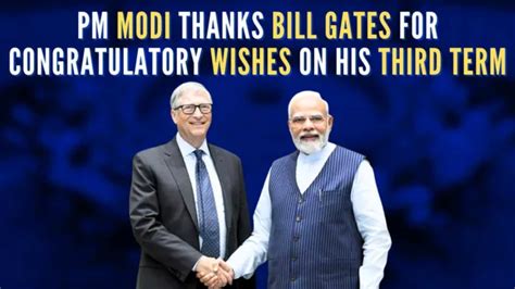 Pm Modi Responds To Congratulatory Message By Bill Gates