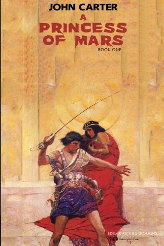 A Princess Of Mars John Carter Barsoom Series Book 1 Volume 1