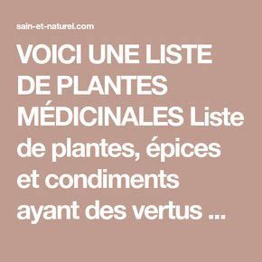 VOICI UNE LISTE DE PLANTES MÉDICINALES Liste de plantes épices et