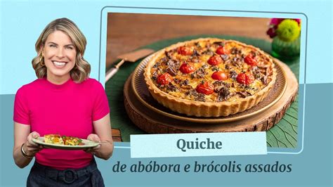 Dramas Culinários Quiche de abóbora e brócolis assados YouTube