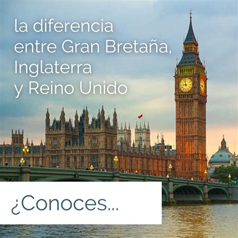 Conoces La Diferencia Entre Gran Breta A Inglaterra Y Reino Unido