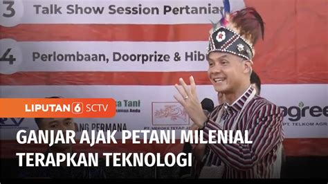 Ganjar Pranowo Beri Motivasi Untuk Petani Milenial Kolaborasi Produksi