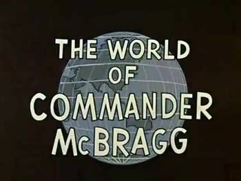 The World of Commander McBragg | Total Television Productions Wiki | Fandom