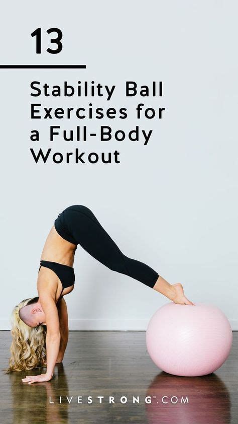 Stability Ball Exercises For A Full Body Workout Livestrong