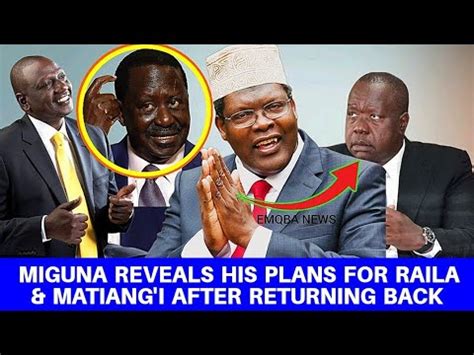 Miguna Miguna Reveals His Plans For Raila And Interior Cs Fred Matiangi