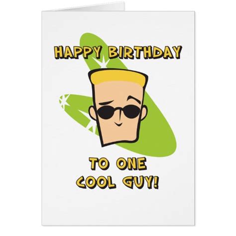 Happy Birthday Cool Guy Card | Zazzle.com