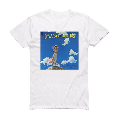 Its a Beautiful Day Its A Beautiful Day Album Cover T-Shirt White ...